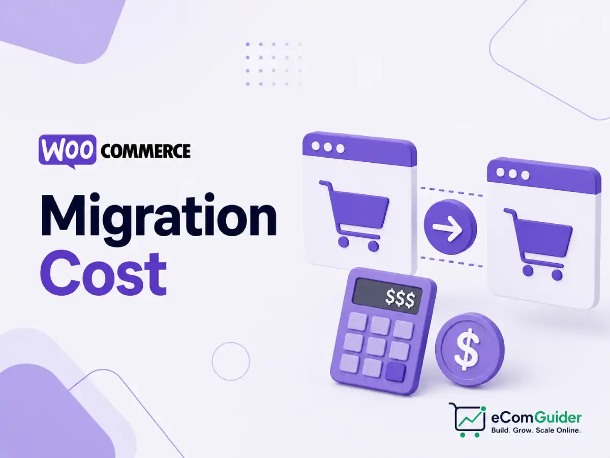 WooCommerce migration cost calculator and pricing guide