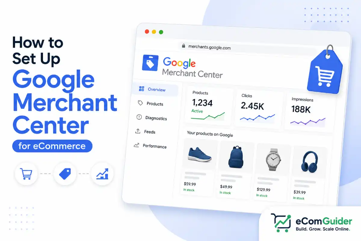 How to Set Up Google Merchant Center for eCommerce
